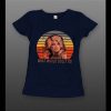 DOLLY PARTON WHAT WOULD DOLLY DO HIGH QUALITY LADIES SHIRT