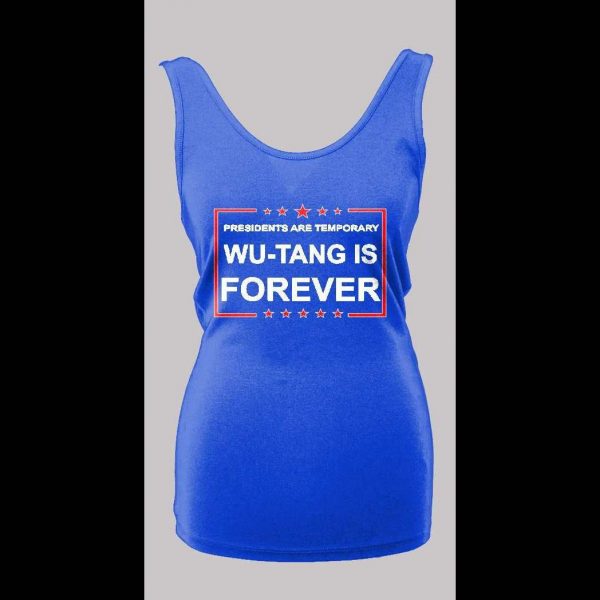 PRESIDENTS ARE TEMPORARY SHAOLIN CLAN IS FOREVER NEW YORK RAP LADIES TANK TOP