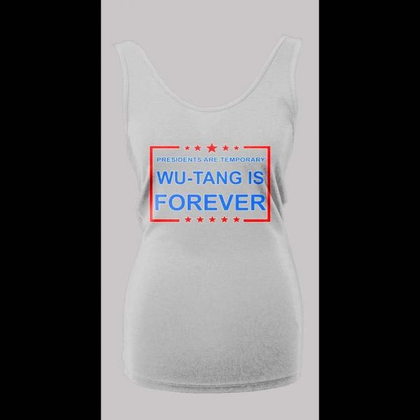 PRESIDENTS ARE TEMPORARY SHAOLIN CLAN IS FOREVER NEW YORK RAP LADIES TANK TOP