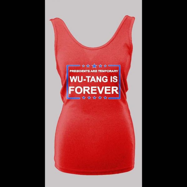 PRESIDENTS ARE TEMPORARY SHAOLIN CLAN IS FOREVER NEW YORK RAP LADIES TANK TOP