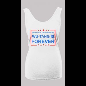 PRESIDENTS ARE TEMPORARY SHAOLIN CLAN IS FOREVER NEW YORK RAP LADIES TANK TOP