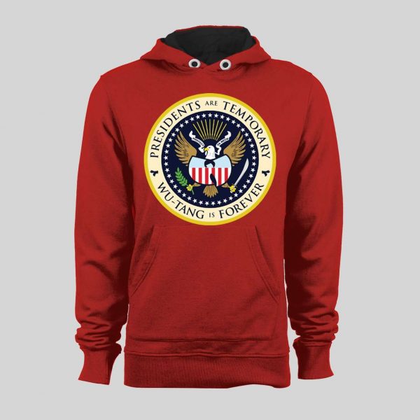 PRESIDENTS ARE TEMPORARY SHAOLIN CLAN IS FOREVER COLOR SEAL NEW YORK RAP HOODIE / SWEATSHIRT