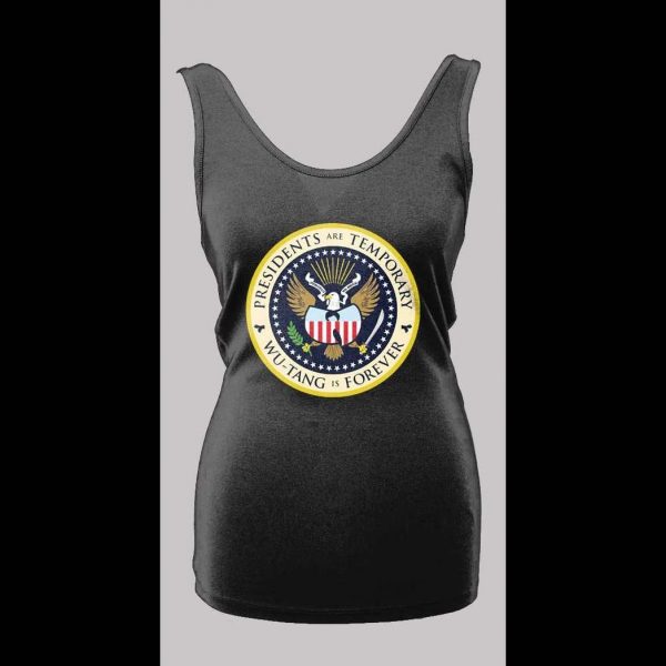 PRESIDENTS ARE TEMPORARY SHAOLIN CLAN IS FOREVER COLOR SEAL NEW YORK RAP LADIES TANK TOP