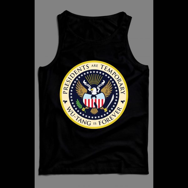 PRESIDENTS ARE TEMPORARY SHAOLIN CLAN IS FOREVER COLOR SEAL NEW YORK RAP MEN'S TANK TOP