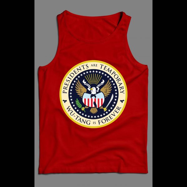 PRESIDENTS ARE TEMPORARY SHAOLIN CLAN IS FOREVER COLOR SEAL NEW YORK RAP MEN'S TANK TOP