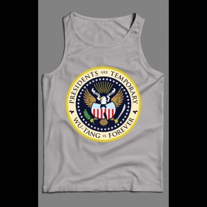 PRESIDENTS ARE TEMPORARY SHAOLIN CLAN IS FOREVER COLOR SEAL NEW YORK RAP MEN'S TANK TOP