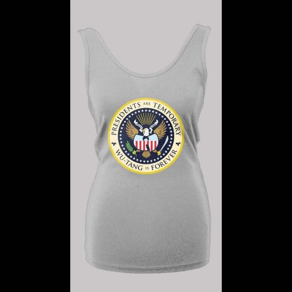 PRESIDENTS ARE TEMPORARY SHAOLIN CLAN IS FOREVER COLOR SEAL NEW YORK RAP LADIES TANK TOP