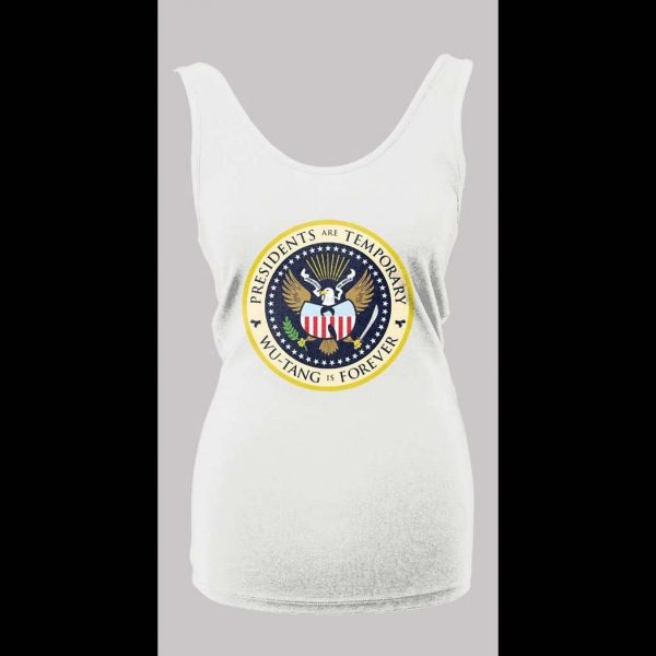 PRESIDENTS ARE TEMPORARY SHAOLIN CLAN IS FOREVER COLOR SEAL NEW YORK RAP LADIES TANK TOP