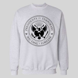 PRESIDENTS ARE TEMPORARY SHAOLIN CLAN IS FOREVER SEAL NEW YORK RAP HOODIE / SWEATSHIRT