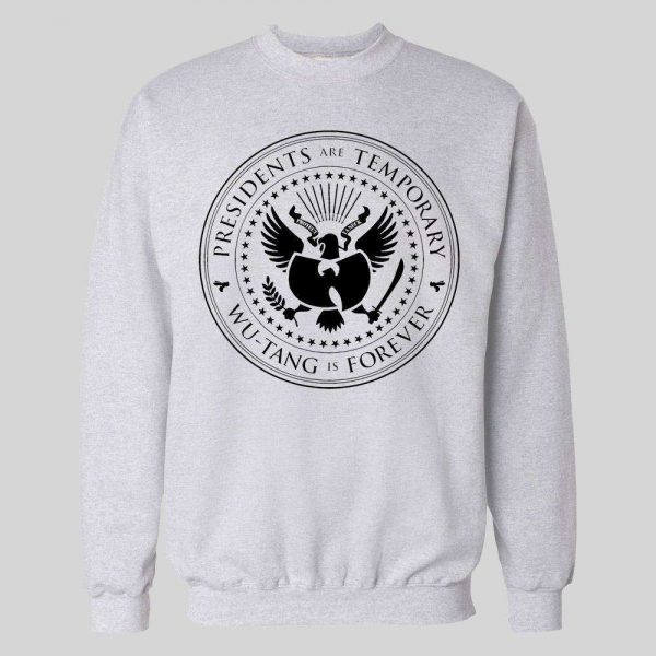 PRESIDENTS ARE TEMPORARY SHAOLIN CLAN IS FOREVER SEAL NEW YORK RAP HOODIE / SWEATSHIRT