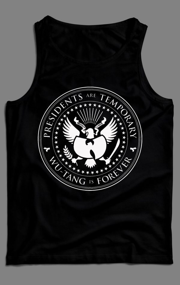PRESIDENTS ARE TEMPORARY SHAOLIN CLAN IS FOREVER SEAL NEW YORK RAP MEN'S TANK TOP