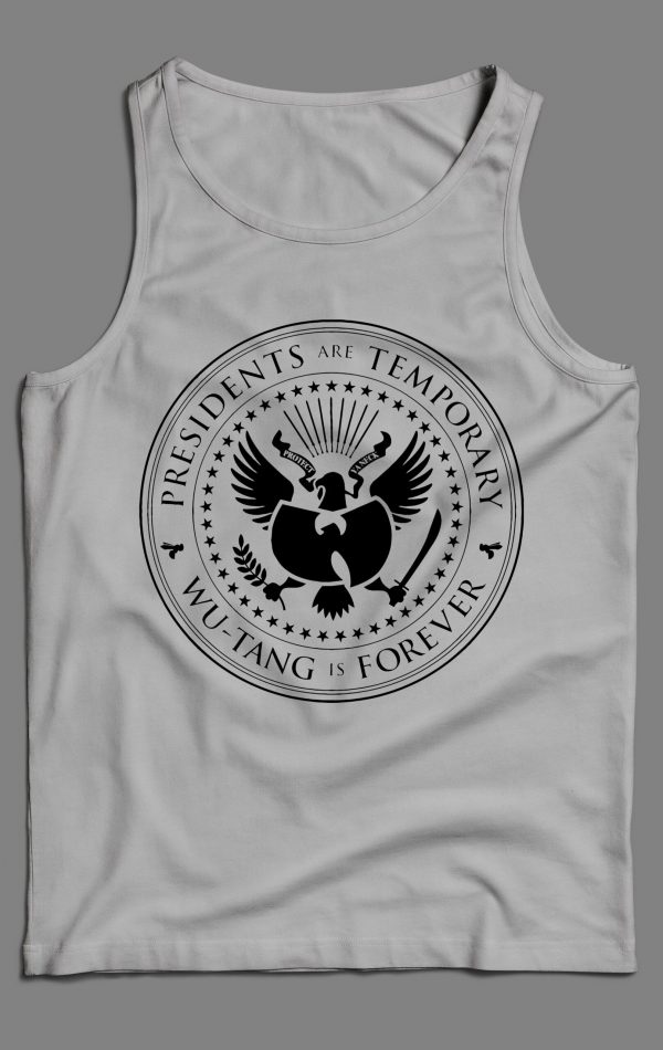 PRESIDENTS ARE TEMPORARY SHAOLIN CLAN IS FOREVER SEAL NEW YORK RAP MEN'S TANK TOP