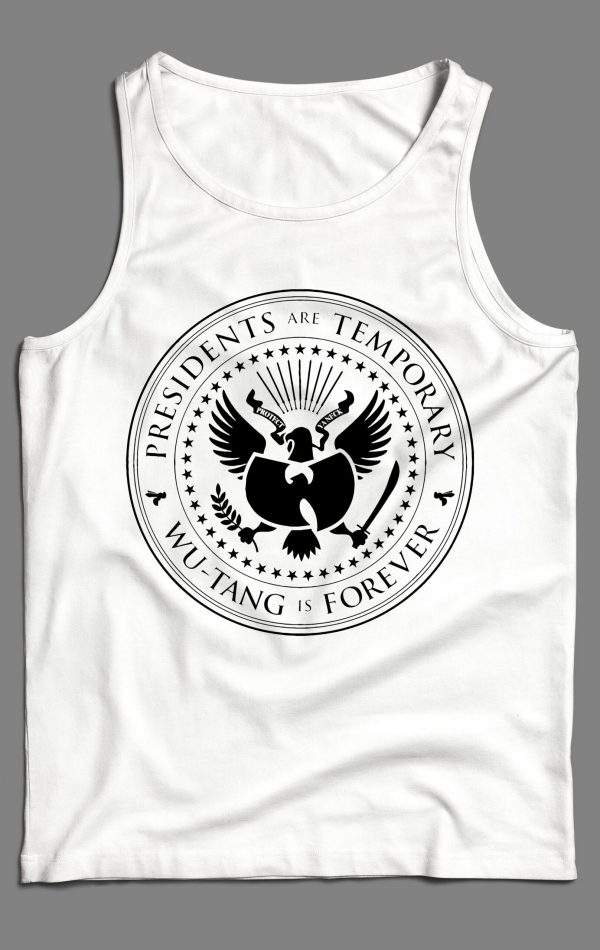 PRESIDENTS ARE TEMPORARY SHAOLIN CLAN IS FOREVER SEAL NEW YORK RAP MEN'S TANK TOP
