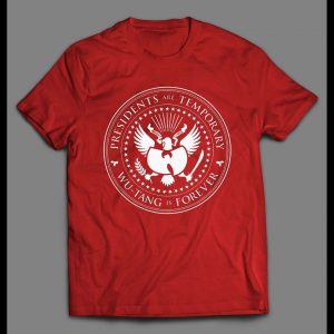 PRESIDENTS ARE TEMPORARY SHAOLIN IS FOREVER SEAL RAP SHIRT