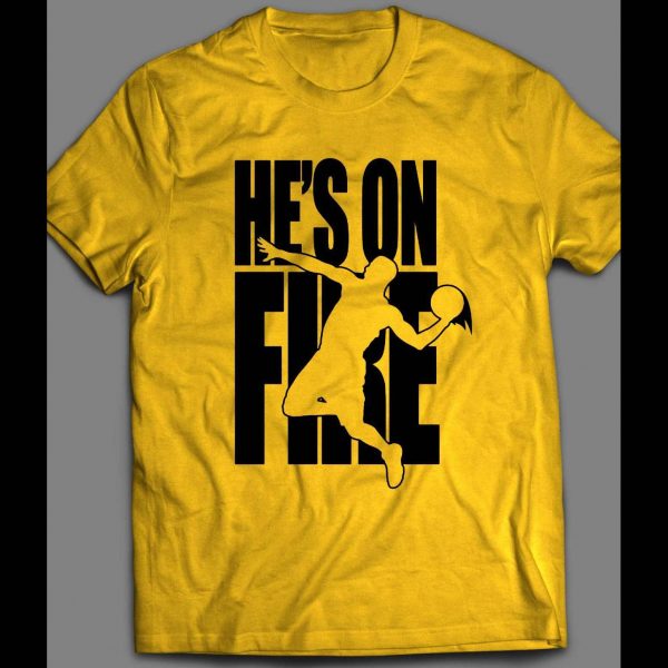 HE'S ON FIRE BASKETBALL VIDEO GAME PARODY HIGH QUALITY SHIRT