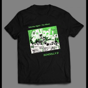 SCHOOLLY D SATURDAY NIGHT THE ALBUM CUSTOM OLDSKOOL HIP HOP SHIRT