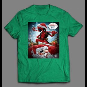 DEADPOOL NO CHRISTMAS FOR YOU BITCH HOLIDAY SHIRT