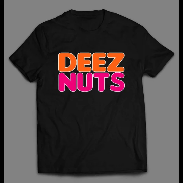 FUNNY DEEZ NUTS DONUT SHOP PARODY CUSTOM OLDSKOOL ART SHIRT