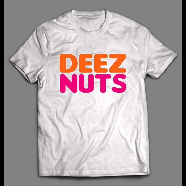 FUNNY DEEZ NUTS DONUT SHOP PARODY CUSTOM OLDSKOOL ART SHIRT