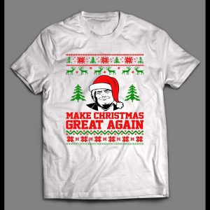 THE DONALD MAKE CHRISTMAS GREAT AGAIN HIGH QUALITY CHRISTMAS SHIRT
