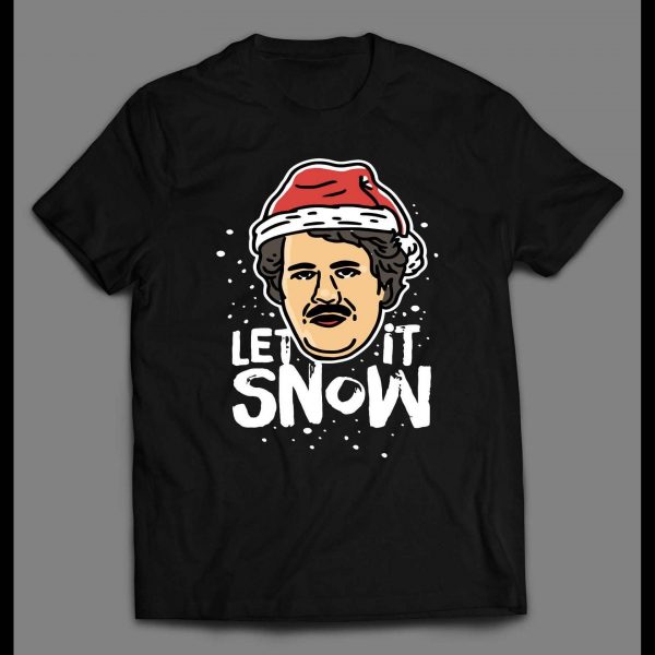 SANTA PABLO ESCOBAR LET IT SNOW CHRISTMAS SHIRT