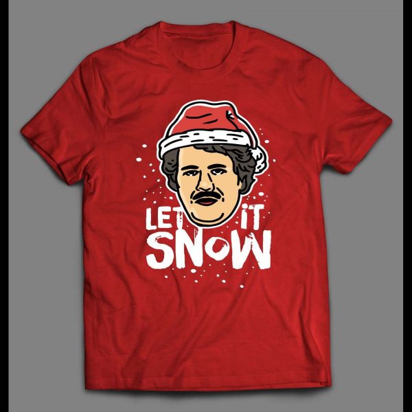 SANTA PABLO ESCOBAR LET IT SNOW CHRISTMAS SHIRT