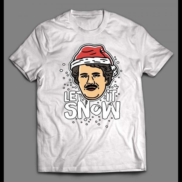 SANTA PABLO ESCOBAR LET IT SNOW CHRISTMAS SHIRT