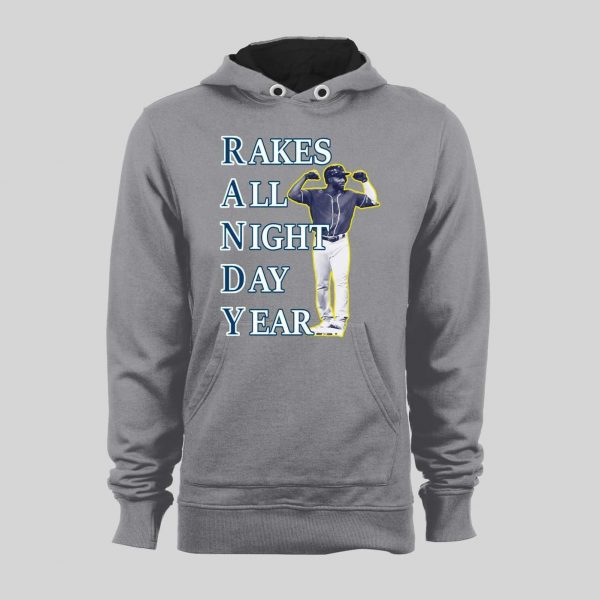 RANDY AROZARENA RAKES ALL NIGHT DAY YEAR BASEBALL HOODIE/ SWEATSHIRT