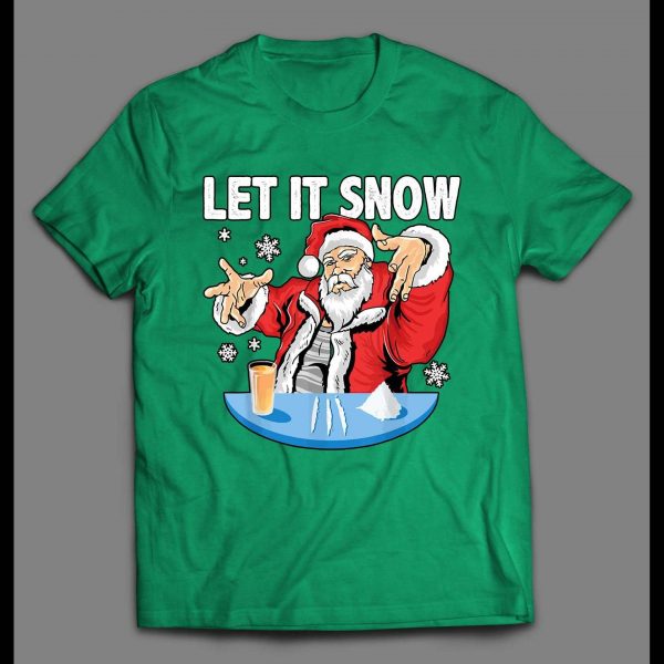 PARTY SANTA CLAUS LET IT SNOW CHRISTMAS SHIRT