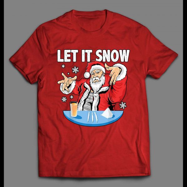 PARTY SANTA CLAUS LET IT SNOW CHRISTMAS SHIRT