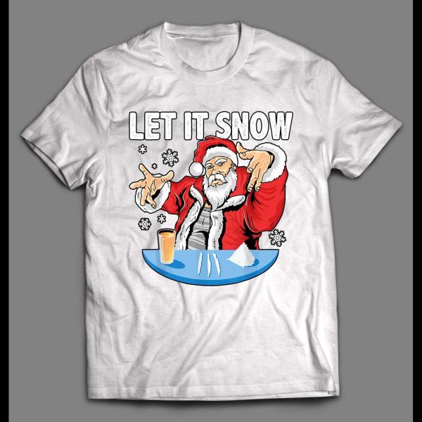 PARTY SANTA CLAUS LET IT SNOW CHRISTMAS SHIRT
