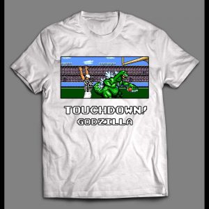 RETRO VIDEO GAME PARODY TOUCHDOWN GODZILLA GAMER SHIRT