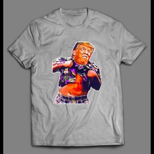 THE DONALD "TRUMP SHUFFLE" GOONIES PARODY HIGH QUALITY SHIRT