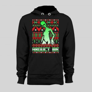SCI-FI CHRISTMAS ALIEN ABDUCT ME HIGH QUALITY HOLIDAY HOODIE / SWEATSHIRT