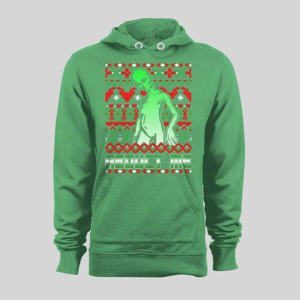 SCI-FI CHRISTMAS ALIEN ABDUCT ME HIGH QUALITY HOLIDAY HOODIE / SWEATSHIRT
