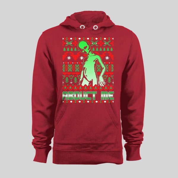 SCI-FI CHRISTMAS ALIEN ABDUCT ME HIGH QUALITY HOLIDAY HOODIE / SWEATSHIRT
