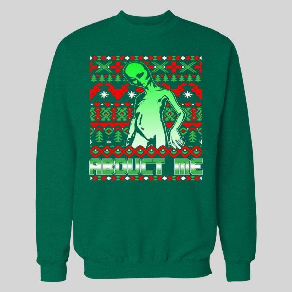SCI-FI CHRISTMAS ALIEN ABDUCT ME HIGH QUALITY HOLIDAY HOODIE / SWEATSHIRT