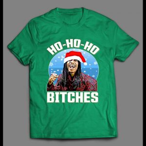 DAVE CHAPPELLE HO HO HO BITCHES RICK JAMES PARODY HOLIDAY SHIRT