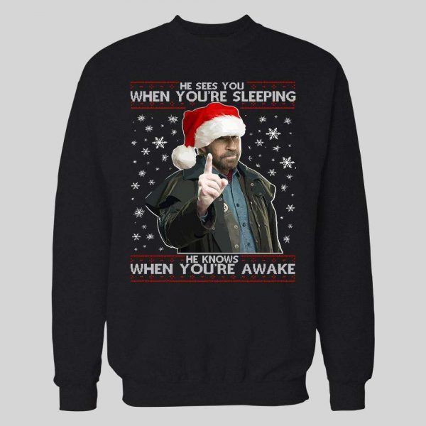 CHUCK NORRIS HE SEES WHEN YOU'RE SLEEPING HE KNOWS WHEN YOU'RE AWAKE CHRISTMAS HOODIE / SWEATSHIRT