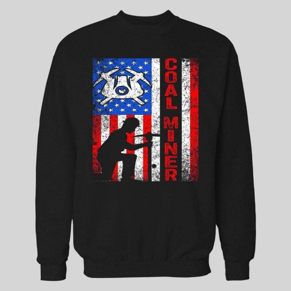 COAL MINERS OF AMERICA FLAG HIGH QUALITY SWEATSHIRT