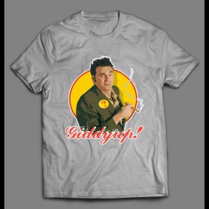 90'S SITCOM KRAMER "GIDDYUP" HIGH QUALITY SHIRT