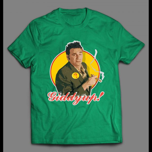 90'S SITCOM KRAMER "GIDDYUP" HIGH QUALITY SHIRT