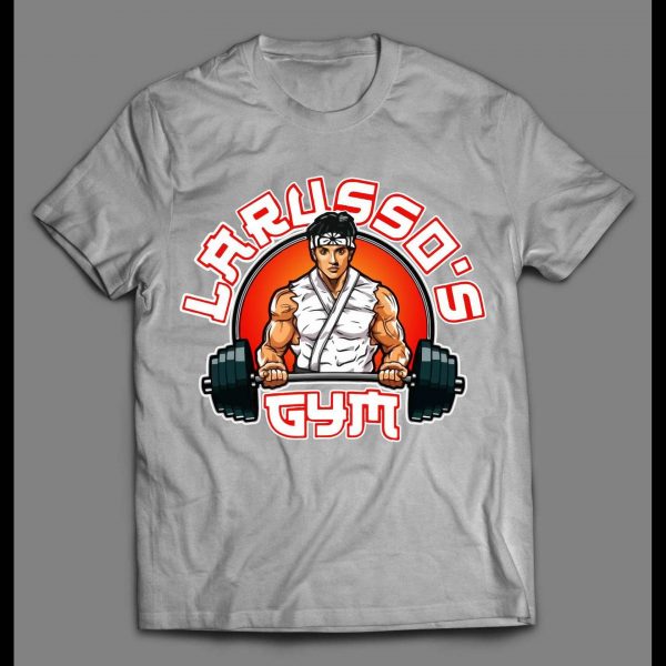 DANIEL LARUSSO'S GYM KARATE KID PARODY MEN'S GYM WORK OUT SHIRT
