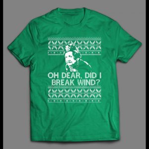 OH DEAR, DID I BREAK WIND? AUNT BETHANY HOLIDAY MOVIE SHIRT