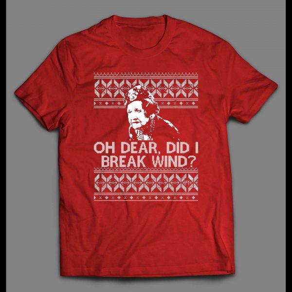 OH DEAR, DID I BREAK WIND? AUNT BETHANY HOLIDAY MOVIE SHIRT