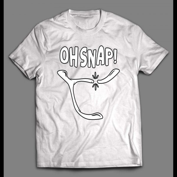 TURKEY WISH BONE OH SNAP THANKSGIVING SHIRT
