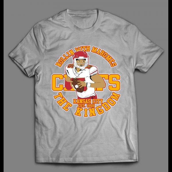ROLLIN' WITH THE KANSAS CITY CHAMP #15 HIGH QUALITY CUSTOM ART SHIRT