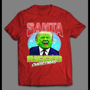 SANTA RIGGED CHRISTMAS GREEN FACE THE DONALD CHRISTMAS SHIRT