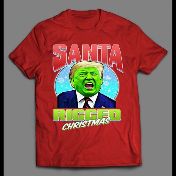 SANTA RIGGED CHRISTMAS GREEN FACE THE DONALD CHRISTMAS SHIRT