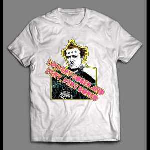 I'M VERY SOBER AND VERY BORED PUNK ROCKER SHIRT